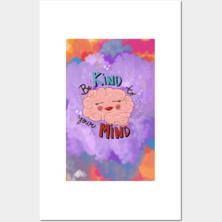 Be Kind to Your Mind 4 Posters and Art